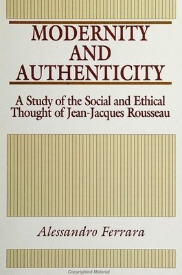Alessandro Ferrara - Modernity and Authenticity, Häftad
