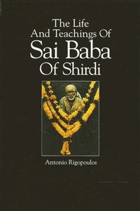 bokomslag Life And Teachings Of Sai Baba Of Shirdi