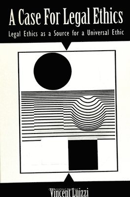 Vincent Luizzi - CASE FOR LEGAL ETHICS, Inbunden