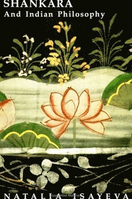 Natalia Isayeva - Shankara and Indian Philosophy, Häftad