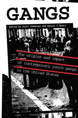 Scott Cummings, Daniel J. Monti - Gangs, Häftad