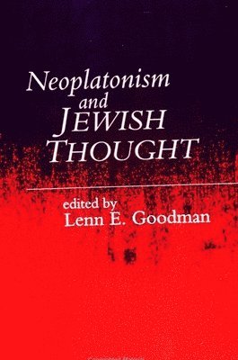 Neoplatonism and Jewish Thought 1