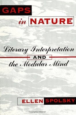 bokomslag Gaps in Nature : Literary Interpretation and the Modular Mind