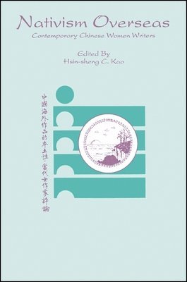 Hsin-sheng C. Kao - Nativism Overseas, Häftad