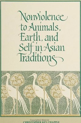 bokomslag Nonviolence to Animals, Earth, and Self in Asian Traditions