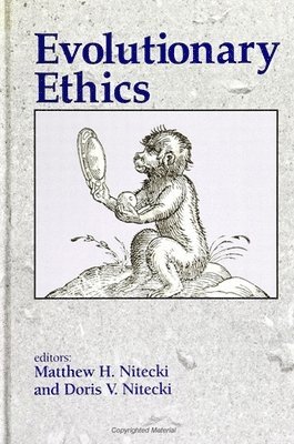 Matthew H. Nitecki, Doris V. Nitecki - Evolutionary Ethics, Häftad