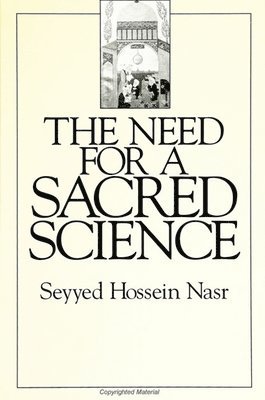 The Need for a Sacred Science 1