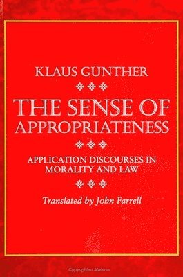 Klaus Günther - Sense of Appropriateness, Häftad