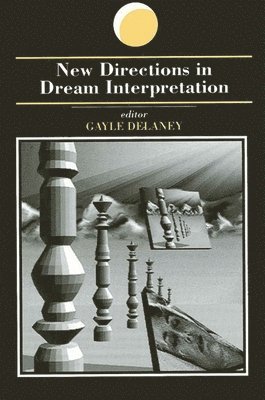 Gayle Delaney - New Directions in Dream Interpretation, Häftad