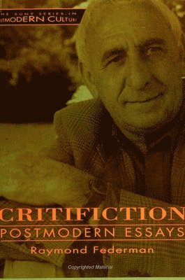 Raymond Federman - Critifiction, Häftad