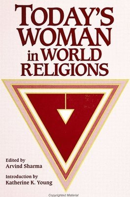 Arvind Sharma - Today's Woman in World Religions, Häftad