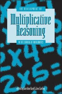 bokomslag Development of Multiplicative Reasoning in the Learning of Mathematics