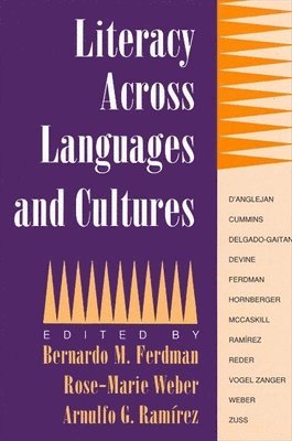Bernardo M. Ferdman, Rose-Marie Weber, Arnulfo G. Ramírez - Literacy Across Languages and Cultures, Häftad