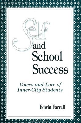 Edwin Farrell - Self and School Success, Häftad