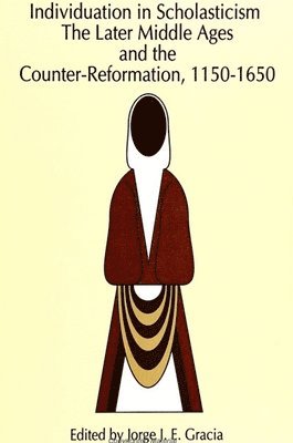 Jorge J. E. Gracia - Individuation in Scholasticism, Häftad
