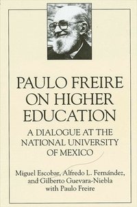 bokomslag Paulo Freire on Higher Education