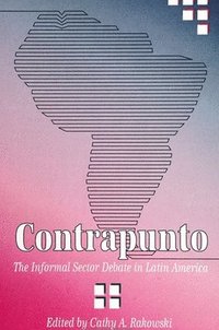 bokomslag Contrapunto : The Informal Sector Debate in Latin America