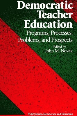 John Novak - Democratic Teacher Education, Häftad