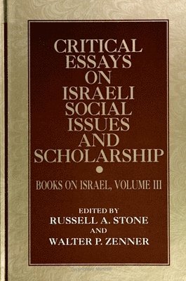 Critical Essays on Israeli Social Issues and Scholarship 1