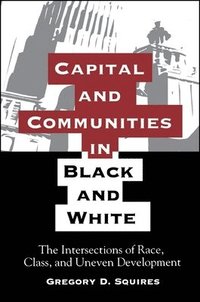 bokomslag Capital and Communities in Black and White