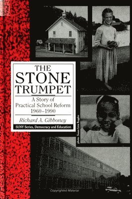 Richard A. Gibboney - Stone Trumpet, Inbunden