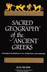 bokomslag Sacred Geography of the Ancient Greeks