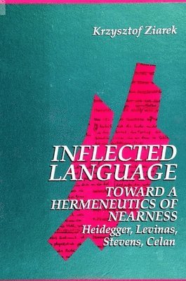 bokomslag Inflected Language: Toward a Hermeneutics of Nearness