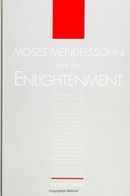 Allan Arkush - Moses Mendelssohn and the Enlightenment, Häftad