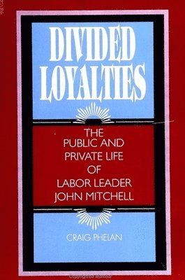 Craig Phelan - Divided Loyalties, Häftad