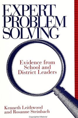 Kenneth Leithwood, Rosanne Steinbach - Expert Problem Solving, Häftad