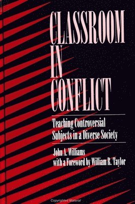 John A. Williams - Classroom in Conflict, Häftad