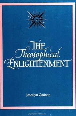Joscelyn Godwin - Theosophical Enlightenment, Häftad