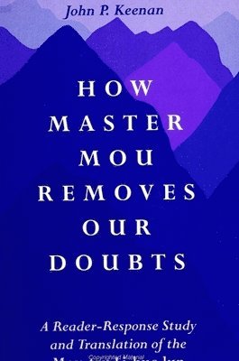 John P. Keenan - How Master Mou Removes Our Doubts, Häftad