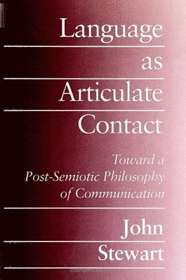 John Stewart - Language as Articulate Contact, Häftad