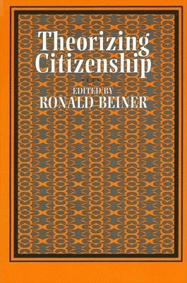 Ronald Beiner - Theorizing Citizenship, Häftad