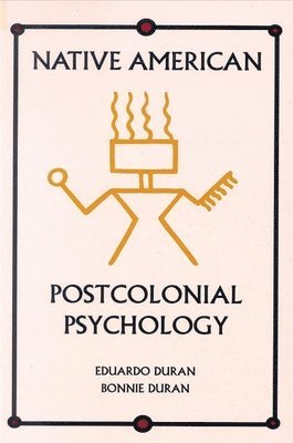 Native American Postcolonial Psychology 1