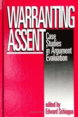 Edward Schiappa - Warranting Assent, Häftad