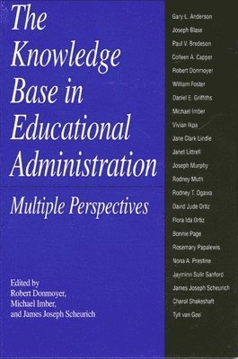 bokomslag The Knowledge Base in Educational Administration
