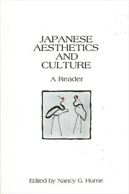 Nancy G. Hume - Japanese Aesthetics and Culture, Häftad