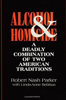 Robert Nash Parker - Alcohol and Homicide, Häftad