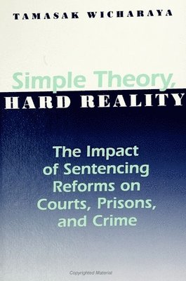 Tamasak Wicharaya - Simple Theory, Hard Reality, Häftad