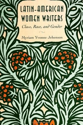 Myriam Yvonne Jehenson - Latin-American Women Writers, Häftad