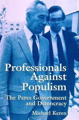 Michael Keren - Professionals against Populism, Häftad