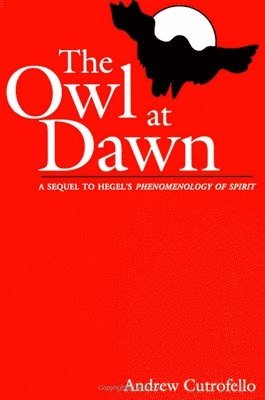 Andrew Cutrofello - Cutrofello, A: Owl at Dawn, Inbunden