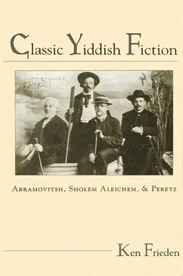 Ken Frieden - Classic Yiddish Fiction, Häftad. Tillgänglighet: Tillfälligt slut