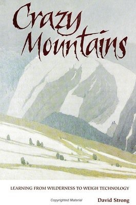 David Strong - Crazy Mountains, Häftad