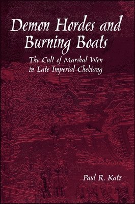 Paul R. Katz - Demon Hordes and Burning Boats, Häftad