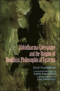bokomslag Studies in Abhidharma Literature and the Origins of Buddhist Philosophical Systems