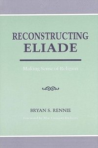 bokomslag Reconstructing Eliade