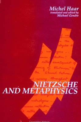 Michel Haar, Michael Gendre - Nietzsche and Metaphysics, Häftad